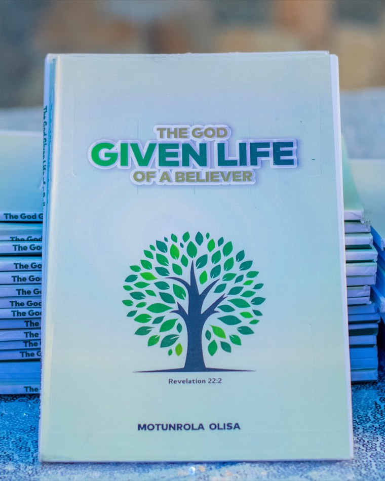 The God Given Life of a Believer, by Motunrola Olisa
